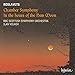 Roslavets: Chamber Symphony / In the Hours of the New Moon