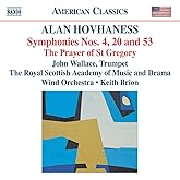 Hovhaness: Symphonies Nos. 4, 20, and 53 / The Prayer of St. Gregory / Return and Rebuild the Desolate Places