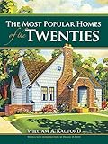The Most Popular Homes of the Twenties (Dover Architecture) by William A. Radford, Daniel D. Reiff
