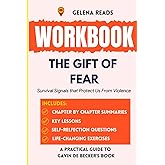 Workbook for The Gift of Fear: Survival Signals That Protect Us from Violence - (A Practical Guide to Gavin de Becker's Book)