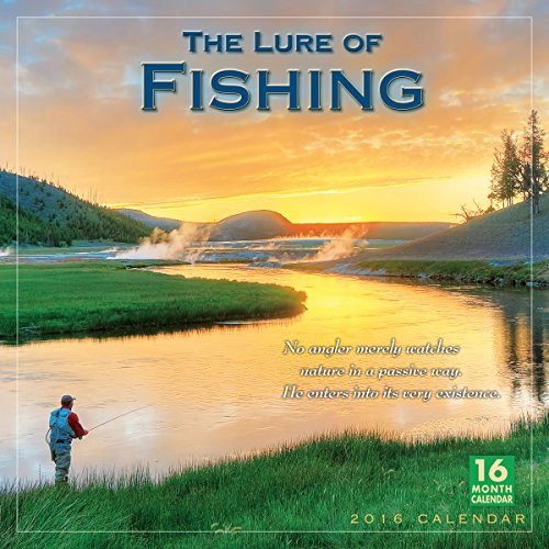 The Lure of Fishing 2016 Calendar by Sellers Publishing