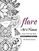 Flare: Art & Fashion Adult Coloring Book by Mehwish Abbas