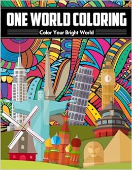 Amazoncom One World Coloring Color Your Bright World - 