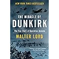 The Miracle of Dunkirk: The True Story of Operation Dynamo