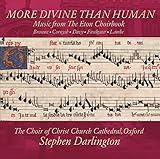 More Divine Than Human: Music from Eton Choirbook