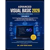 Advanced Visual Basic 2026 Programming, Volume 2: Professional VB.NET Development with Visual Studio 2026 and .NET 10: Async, EF Core, REST APIs &amp; Security