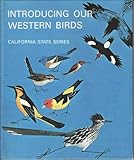 Hardcover Introducing Our Western Birds (California State Series) Book