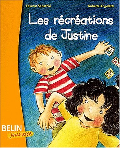 Les  récréations de Justine