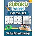 Sudoku For Kids Ages 6-12: Volume 2, 340 Easy Sudoku Puzzles For Kids And Beginners 4x4, 6x6 and 9x9, With Solutions