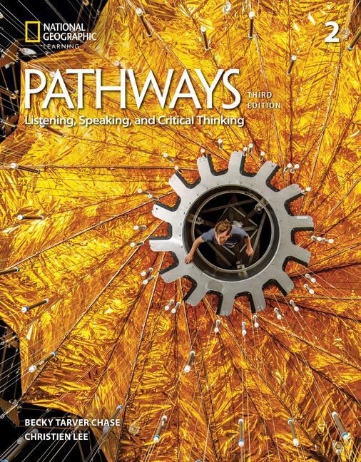 Pathways Listening, Speaking, and Critical Thinking 3 with the