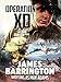 Operation XD (Eddie Dawson Novel Book 3) by James Barrington