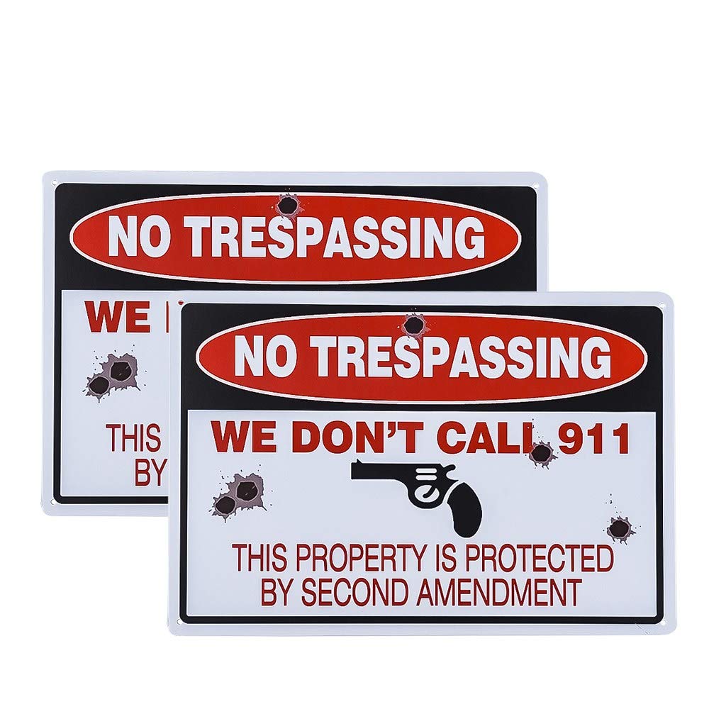 不适用 2 Pack No Trespassing, Property Protected by 2nd Amendment Sign, We Dont Call 911, Indoor and Outdoor Use