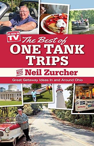Best of One Tank Trips: Great Getaway Ideas In and Around Ohio