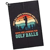 GEYGIE Not All Who Wander are Lost Printed Microfiber Golf Towel, Funny Golf Towel Gifts and Golf Accessories for Men Women Dad Mom Grandpa, Fathers Day Birthday Gift for Golf Lover