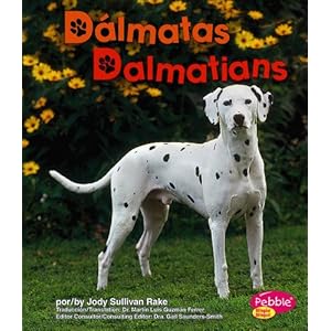 Dalmatas/Dalmatians (Perritos/Dogs) (Multilingual Edition)