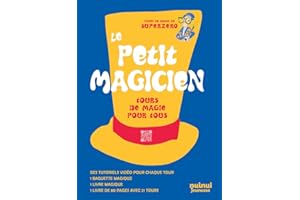 Le petit magicien - Tours de magie pour tous