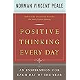 Positive Thinking Every Day: An Inspiration for Each Day of the Year