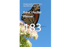 Baháʼí Pocket Planner: Simple week planner from sep 2025 until apr 2027