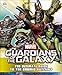 Marvel Guardians of the Galaxy: The Ultimate Guide to the Cosmic Outlaws