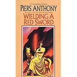 Wielding a Red Sword (Book Four of Incarnations of Immortality)