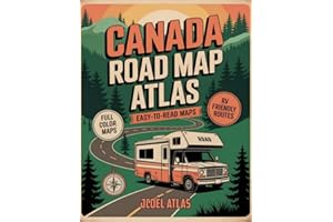 Canada Road Map Atlas: Unlock the Secrets of the Great North with Detailed Routes, Hidden Trails, Large Printed Maps and Unch