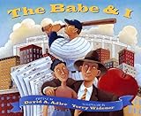 Front cover for the book The Babe & I by David A. Adler