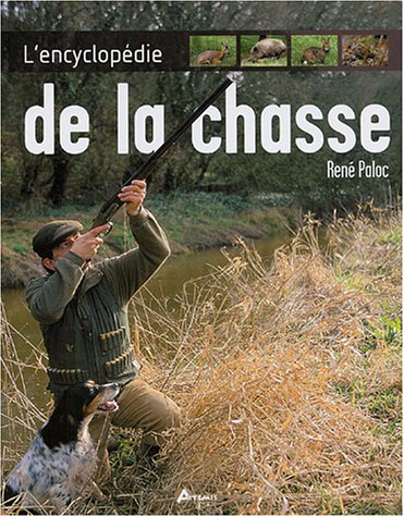 L' encyclopédie de la chasse
