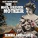 Mail Order Bride: The Mail Order Mother by