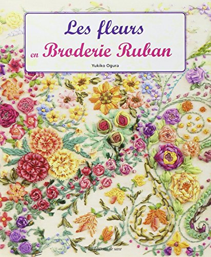Les  fleurs en broderie ruban
