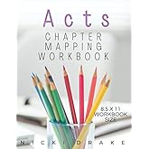 The Book of Acts Chapter Mapping Bible Study Workbook