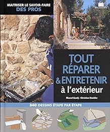 Tout réparer & entretenir à l'extérieur