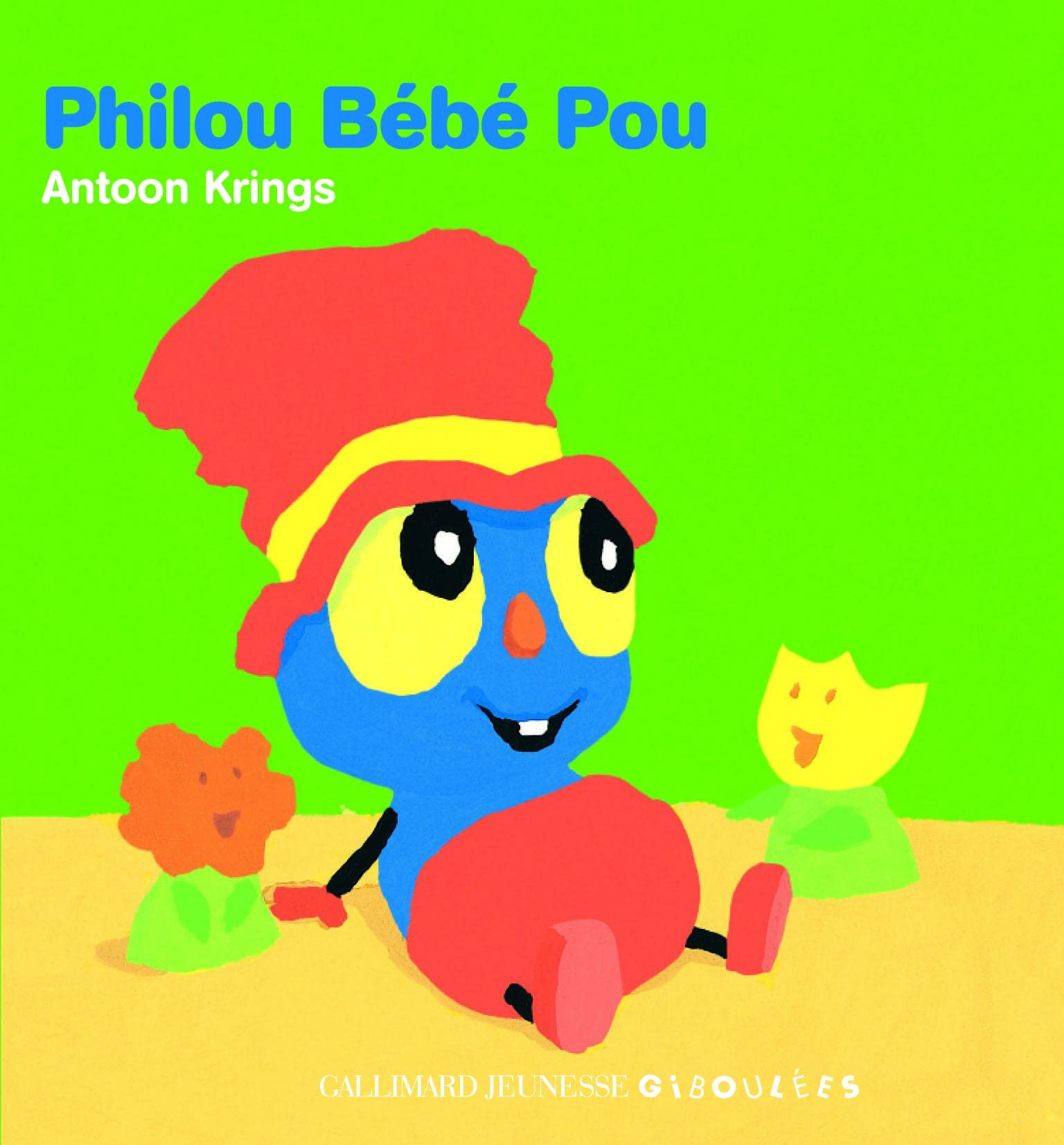 Philou Bebe Pou Droles De Bebes 2 Krings Antoon Amazon Com Books
