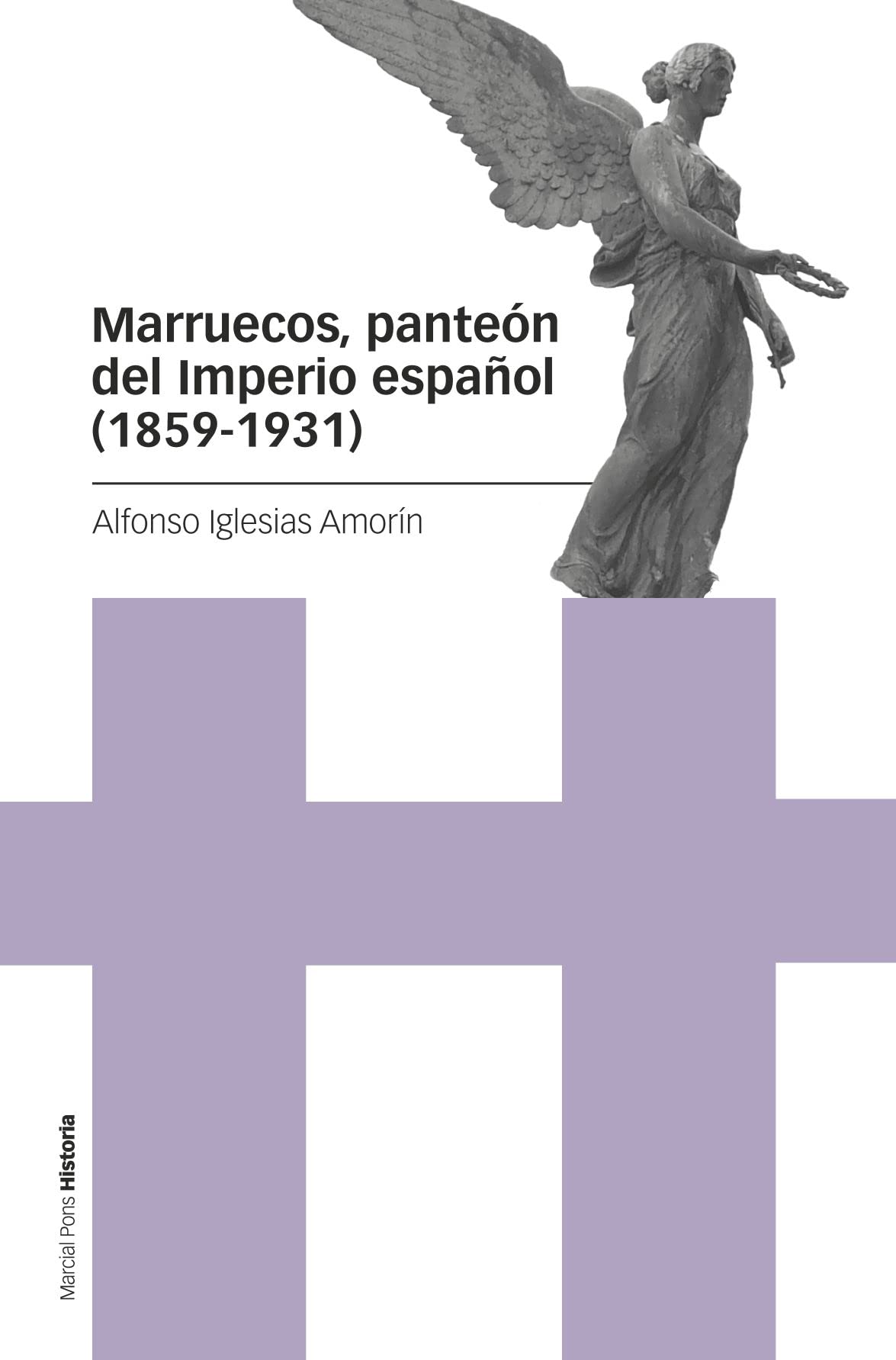 Marruecos, panteón del Imperio español (1859-1931) (Estudios)