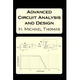 Advanced Circuit Analysis and Design