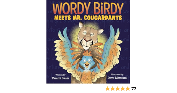 Amazon Com Wordy Birdy Meets Mr Cougarpants Sauer Tammi Mottram Dave 圖書