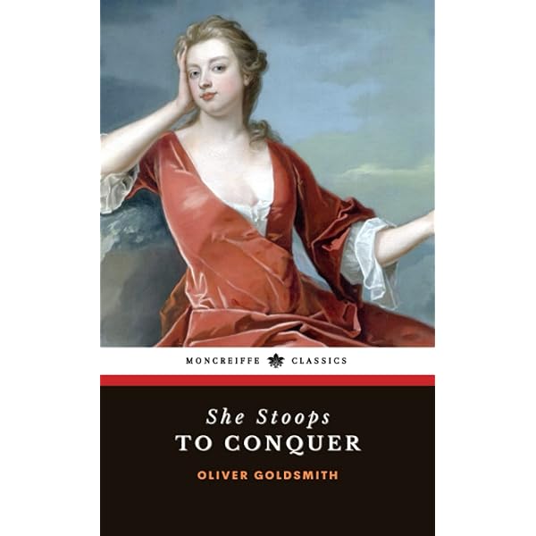 洋書 She Stoops to Conquer - Oliver Goldsmith cover.jpg