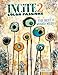 Incite 2: Color Passions (Incite: The Best of Mixed Media)