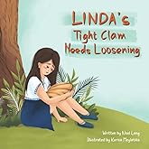 Linda's Tight Clam Needs Loosening (The Broken Banjo String Series)