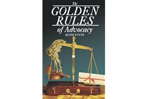 The Golden Rules of Advocacy