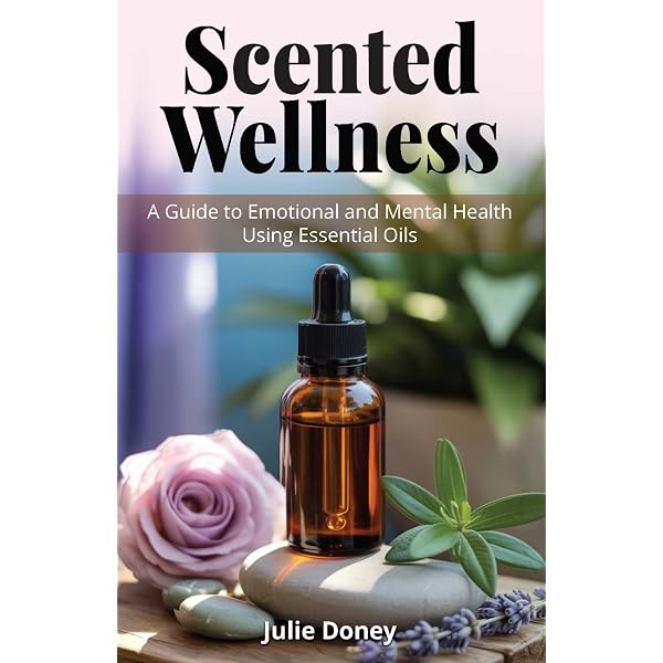 Fragrant Mind: Aromatherapy for Personality, Mind, Mood and