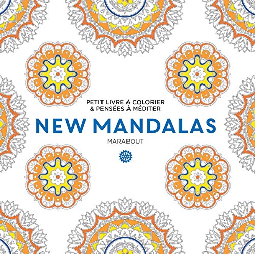 Le Petit Livre Du Coloriage New Mandalas Coloriages French Edition Marabout 9782501133685 Amazon Com Books