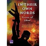 In Their Own Words: Voices of Jihad Compilation and Commentary