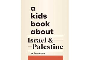 A Kids Book About Israel & Palestine