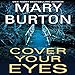Cover Your Eyes