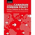 Readings in Canadian Foreign Policy: Classic Debates and New Ideas