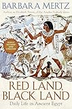 Red Land, Black Land: Daily Life in Ancient Egypt