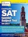 Cracking the SAT Spanish Subject Test, 15th Edition (College Test Preparation)