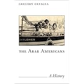 The Arab Americans: A History