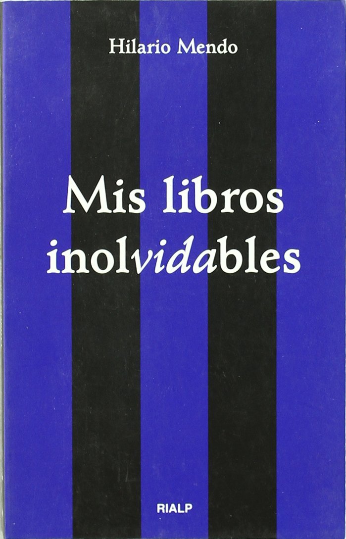 Portada de Mis libros inolvidables (Bolsillo)