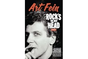 Rock's in My Head: Encounters with Phil Spector, John & Yoko, Brian Wilson, and a host of other people who should be just as famous